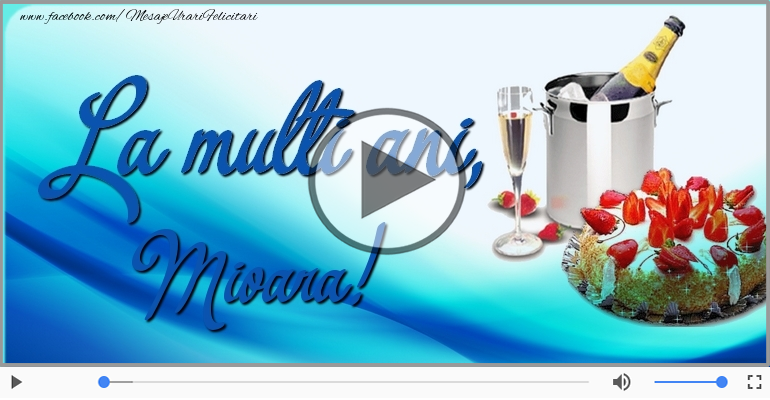 La multi ani cu sanatate, Mioara!