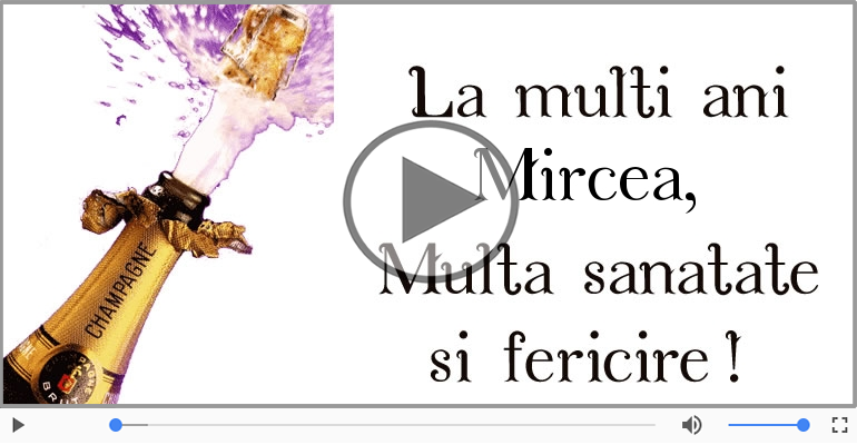 La multi ani, Mircea!