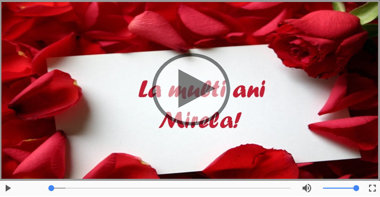 La multi ani, Mirela! Happy Birthday Mirela!