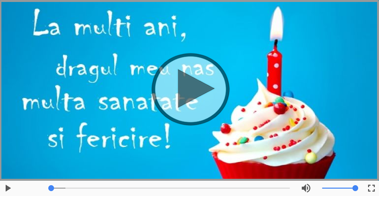 Pentru Nas: La multi ani fericiti e ceea ce-ti doresc!