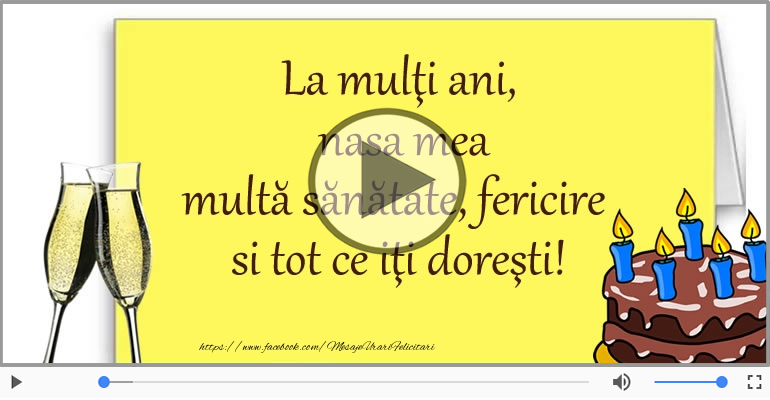Felicitare muzicala de zi de nastere - La multi ani, Nasa mea!