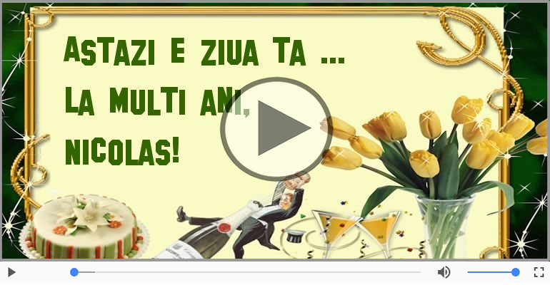 It's your birthday, Nicolas! La multi ani!