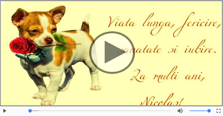 Felicitare muzicala de zi de nastere - La multi ani, Nicolas!
