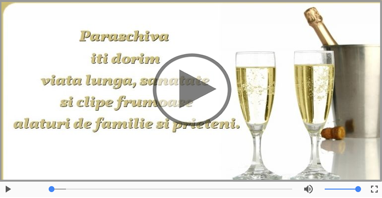 Felicitare muzicala - Happy Birthday Paraschiva!