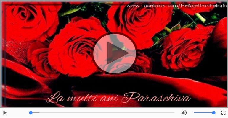 La multi ani, Paraschiva!