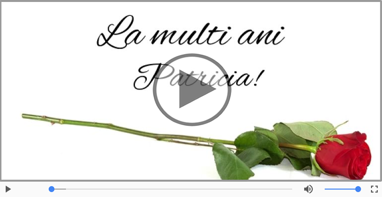 La multi ani, Patricia!