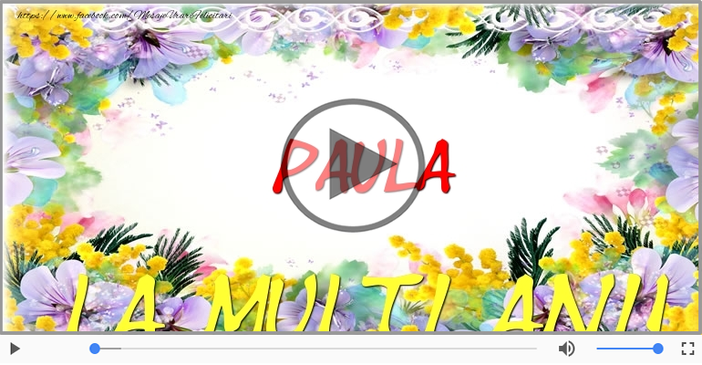 La multi ani, Paula!
