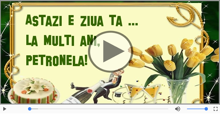 Multi ani traiasca de ziua de nastere pentru Petronela!