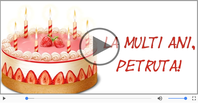 Felicitare muzicala - Happy Birthday Petruta!