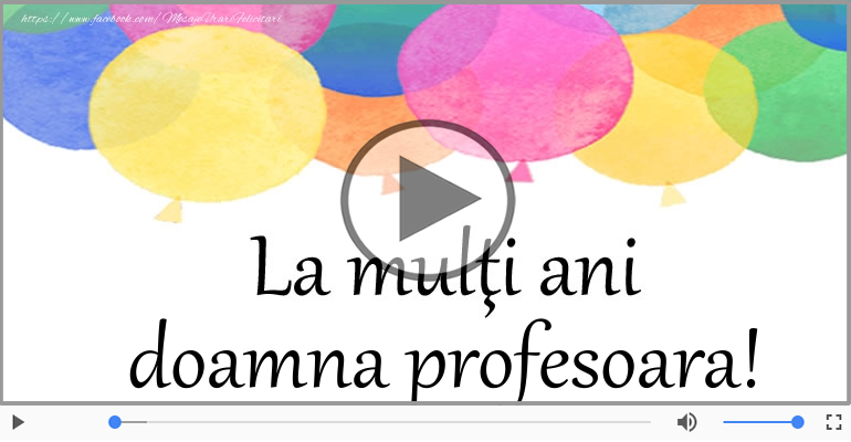 La multi ani, Doamna profesoara! Happy Birthday Doamna profesoara!