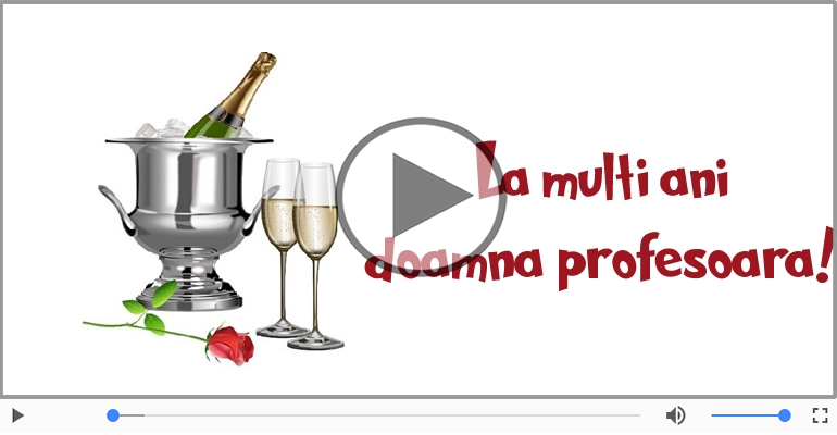 Happy Birthday to you, Doamna profesoara!