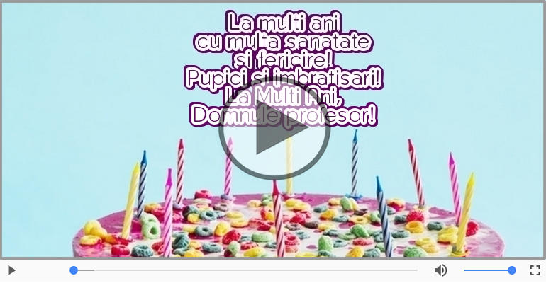 La Multi Ani, Domnule profesor!