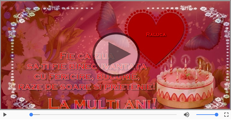 Felicitare muzicala - Happy Birthday Raluca!