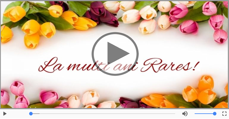 La multi ani, Rares!