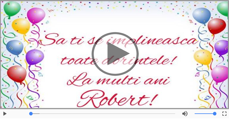 La multi ani, Robert!