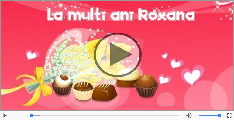 It's your birthday, Roxana! La multi ani!