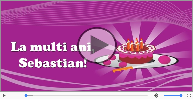 It's your birthday, Sebastian! La multi ani!