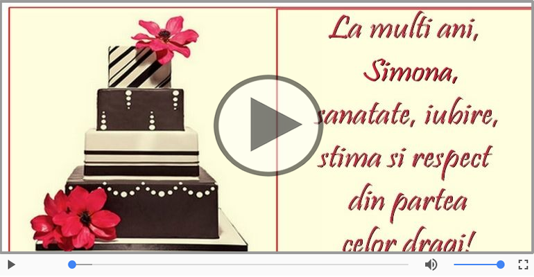 Cantec de la multi ani pentru Simona!