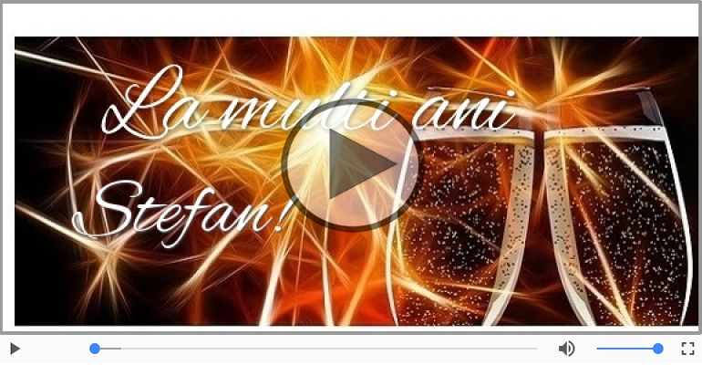 Cantec de la multi ani pentru Stefan!