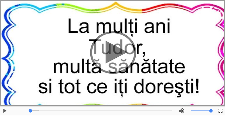 La multi ani, Tudor!