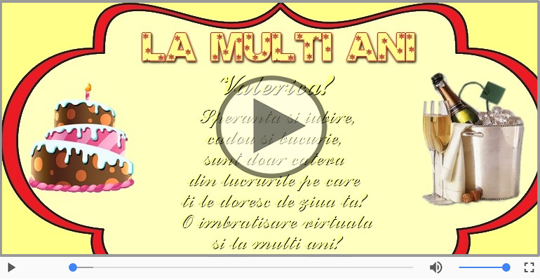 La multi ani, Valerica!