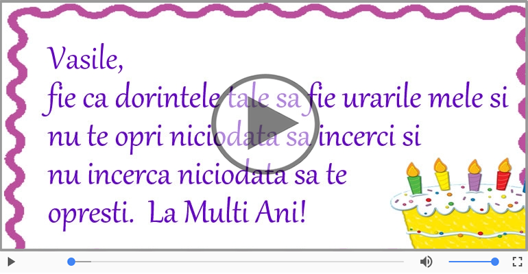 La multi ani, Vasile! Happy Birthday Vasile!