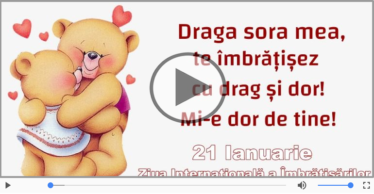 21 Ianuarie - Ziua Internationala a Imbratisarilor