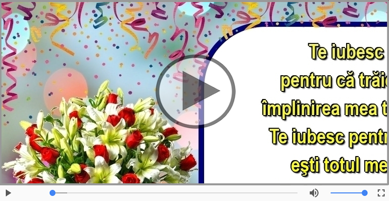 Te iubesc pentru că ...