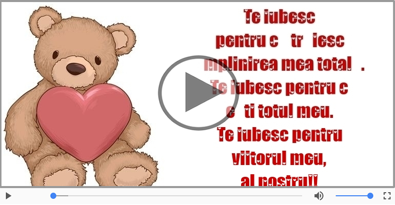 Te iubesc pentru că ...