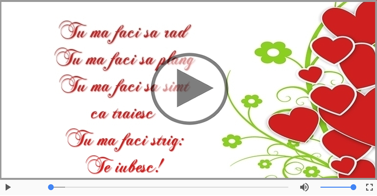 Tu ma faci strig: Te iubesc!