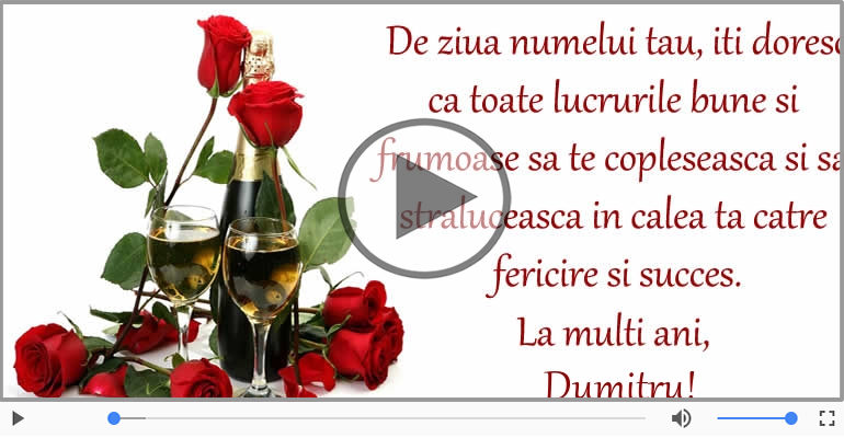 Dumitru, La multi ani de ziua numelui!
