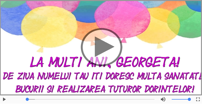 La multi ani, de ziua numelui Georgeta!