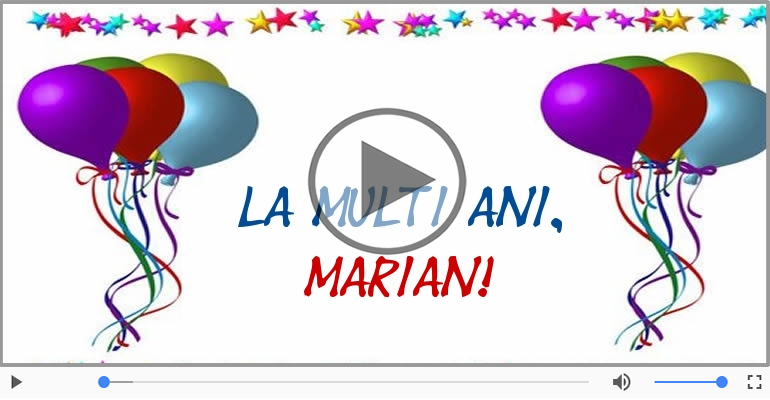 Felicitare muzicala de ziua numelui pentru Marian!