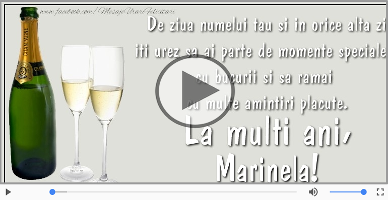 Felicitare muzicala de ziua numelui pentru Marinela!