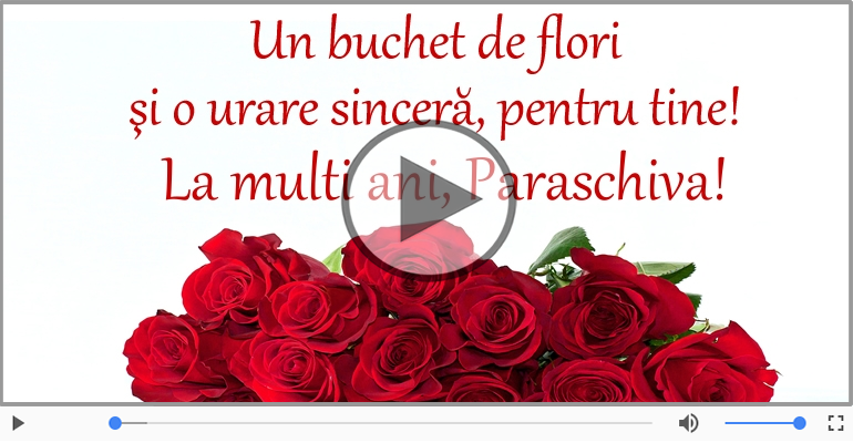 Paraschiva, La multi ani de ziua numelui!