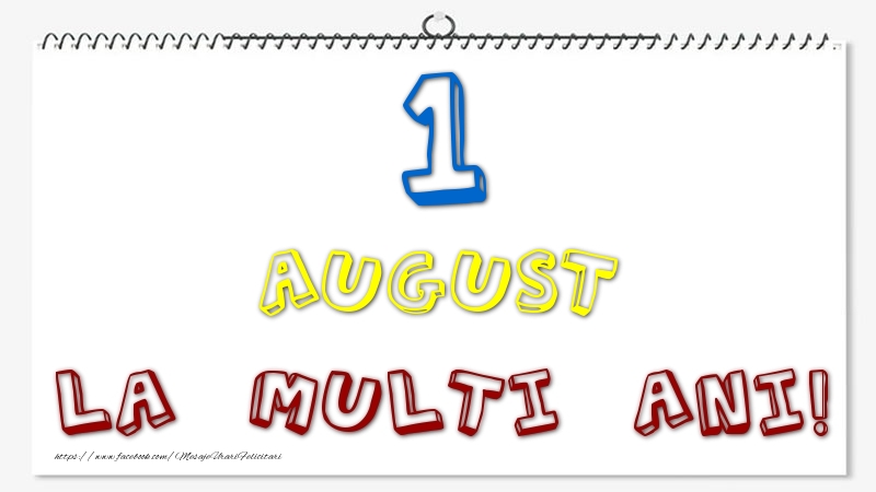 Felicitari de 1 August - 1 August - La multi ani!