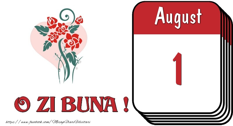 August 1 O zi buna