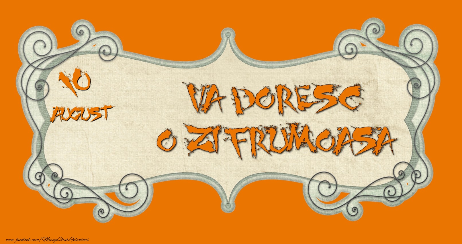 Felicitari de 10 August - August 10