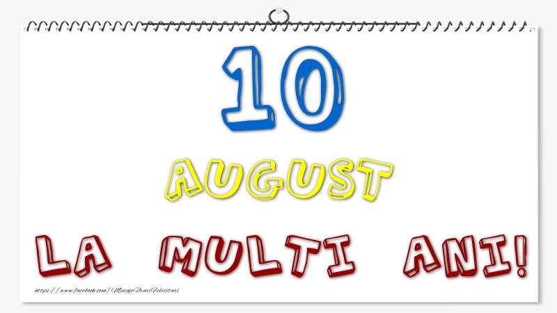 Felicitari de 10 August - 10 August - La multi ani!
