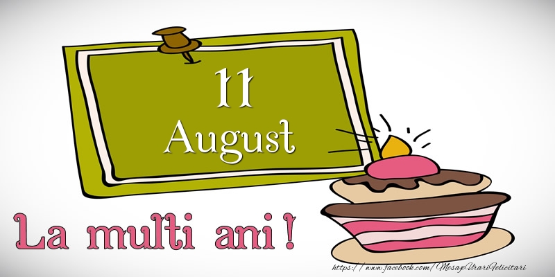 Felicitari de 11 August - August 11 La multi ani!