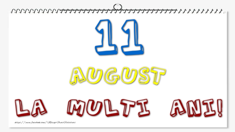 Felicitari de 11 August - 11 August - La multi ani!