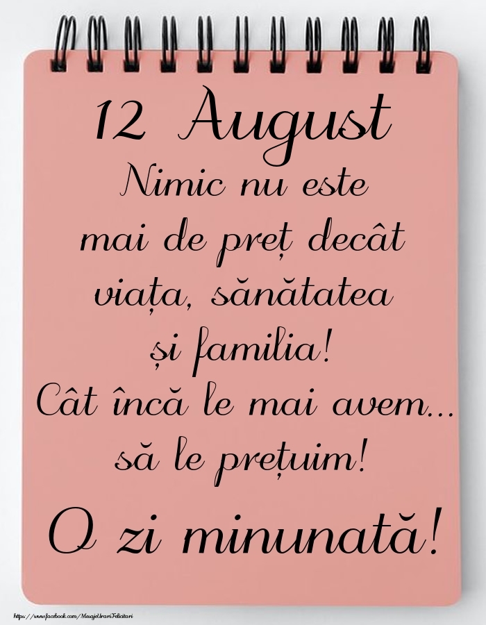Felicitari de 12 August - Mesajul zilei de astăzi 12 August - O zi minunată!
