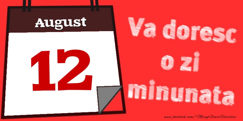 Felicitari de 12 August - August 12  Va doresc o zi minunata