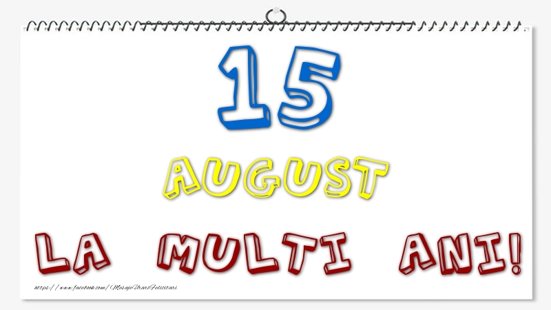Felicitari de 15 August - 15 August - La multi ani!