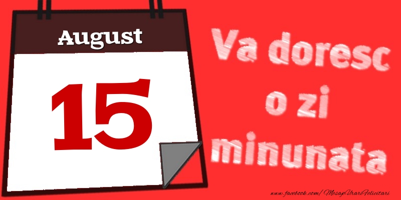 Felicitari de 15 August - August 15  Va doresc o zi minunata