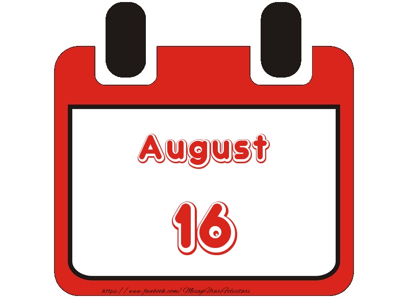 August 16 La multi ani!