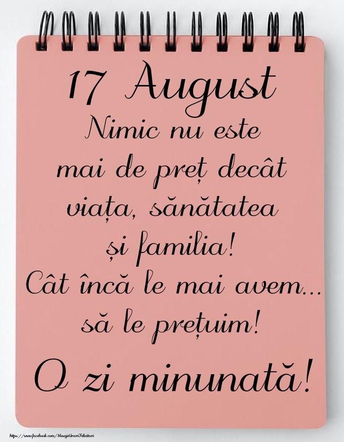 Mesajul zilei de astăzi 17 August - O zi minunată!