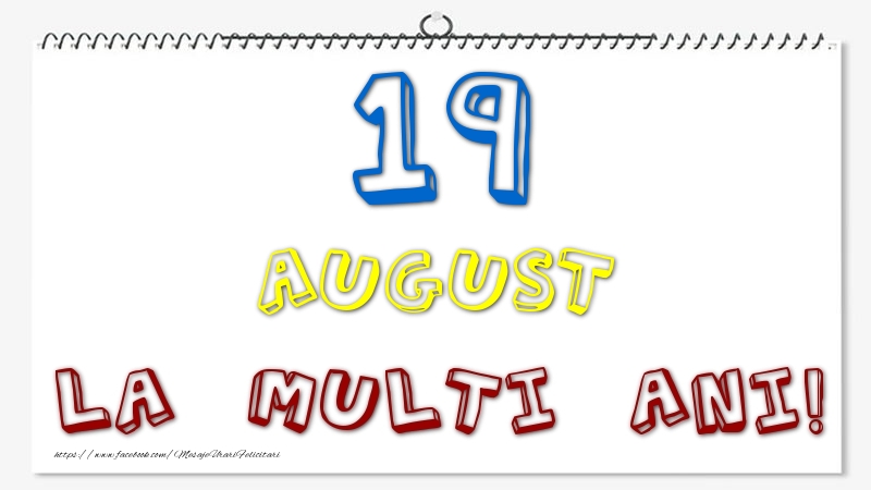 Felicitari de 19 August - 19 August - La multi ani!