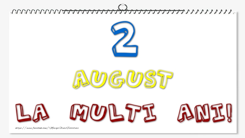 Felicitari de 2 August - 2 August - La multi ani!