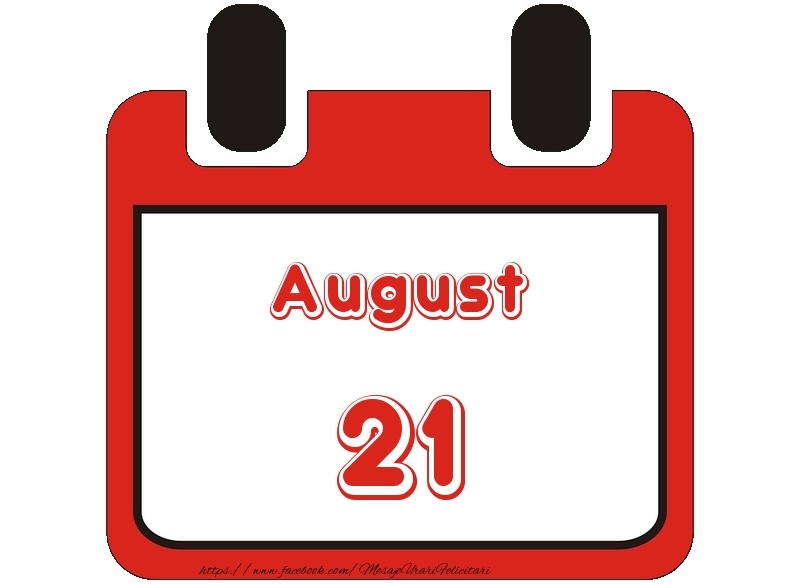 Felicitari de 21 August - August 21 La multi ani!